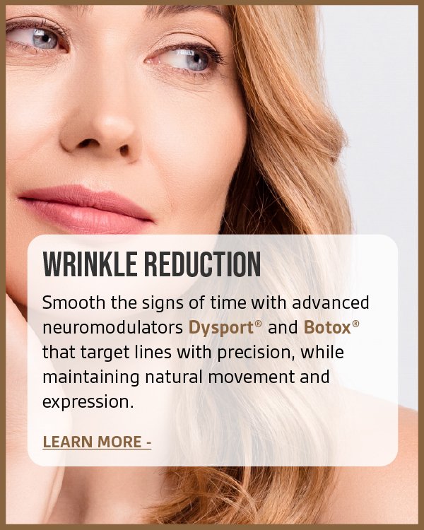 Close-up of a woman's face with smooth skin and styled hair, promoting wrinkle reduction treatments with neuromodulators Dysport and Botox.